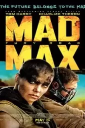 Mad Max Öfkeli Yollar