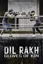 Dil Rakh Kin Eldivenleri