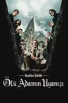 Bıçaklar Çekildi Ölü Adamın Uyanışı