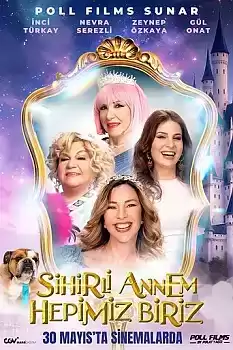 Sihirli Annem Hepimiz Biriz
