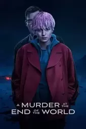 A Murder at the End of the World