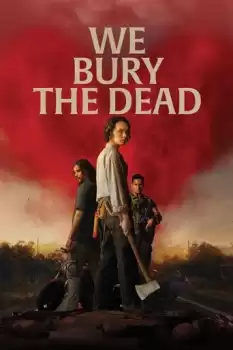 We Bury the Dead